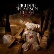 Richard Thompson's Dream Attic