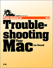 Take Control of Troubleshooting Your Mac